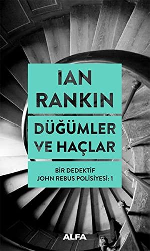 Düğümler ve Haçlar & Bir Dedektif John Rebus Polisiyesi 1 kitap kapağı