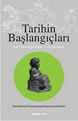 Tarihin Başlangıçları Eski Yakındoğu Kültür ve Uygarlıkları kitap kapağı
