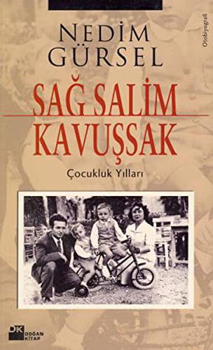 Sağ Salim Kavuşsak/ Çocukluk Yılları kitap kapağı