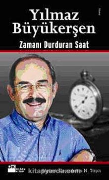 Yılmaz Büyükerşen & Zamanı Durduran Saat kitap kapağı