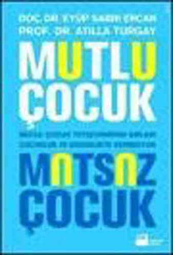 Mutlu Çocuk Mutsuz Çocuk kitap kapağı