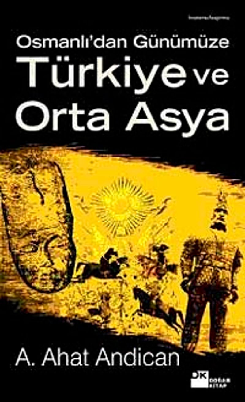 Osmanlı'dan Günümüze Türkiye ve Orta Asya kitap kapağı