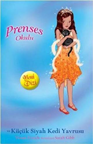 Küçük Siyah Kedi Yavrusu / Prenses Okulu 19 kitap kapağı