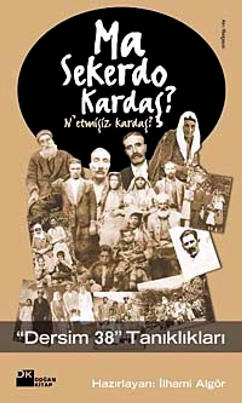 Ma Sekerdo Kardaş? N'etmişiz Kardaş? kitap kapağı