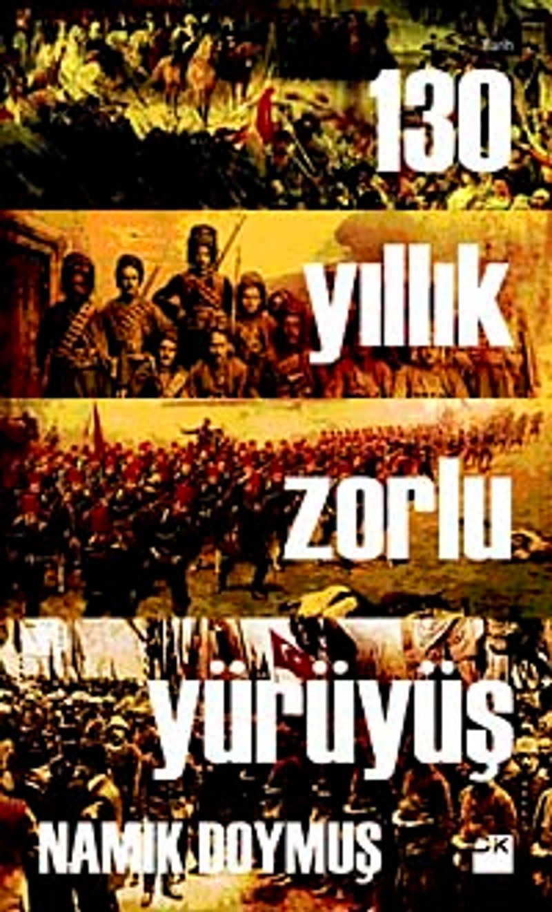 130 Yıllık Zorlu Yürüyüş kitap kapağı