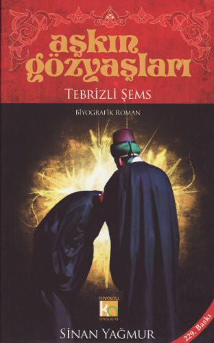Aşkın Gözyaşları / Tebrizli Şems (Karton Kapak) kitap kapağı