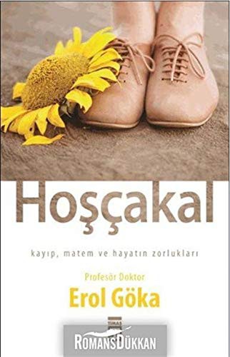 Hoşçakal Kayıp, Matem ve Hayatın Zorlukları kitap kapağı