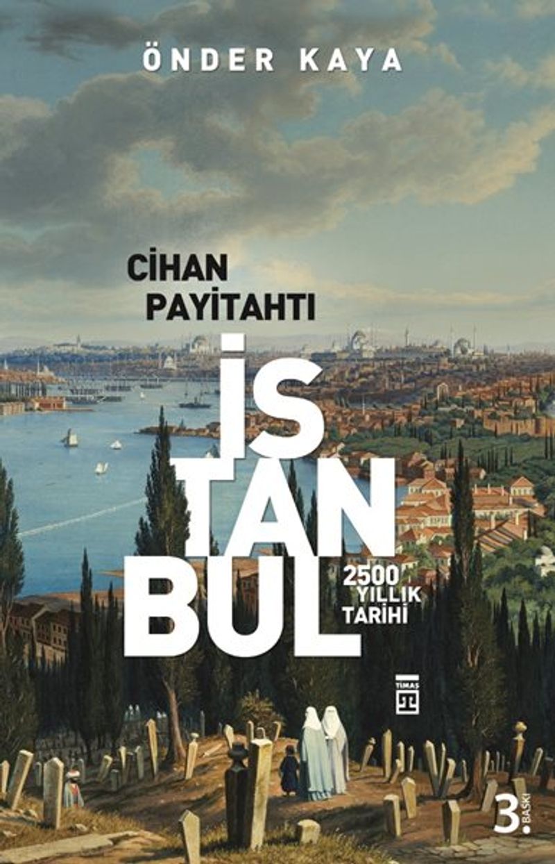 Cihan Payitahtı İstanbul 2500 Yıllık Tarihi kitap kapağı
