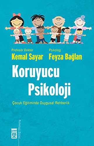 Koruyucu Psikoloji Çocuk Eğitiminde Duygusal Rehberlik kitap kapağı
