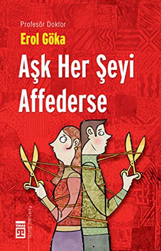 Aşk Her Şeyi Affederse kitap kapağı