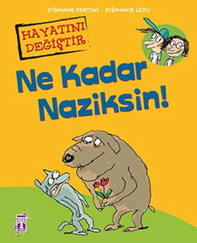 Ne Kadar Naziksin! kitap kapağı