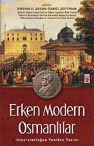 Erken Modern Osmanlılar İmparatorluğun Yeniden Yazımı kitap kapağı