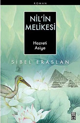 Nil'in Melikesi & Hazreti Asiye kitap kapağı