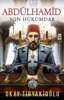 Abdülhamid & Son Hükümdar kitap kapağı