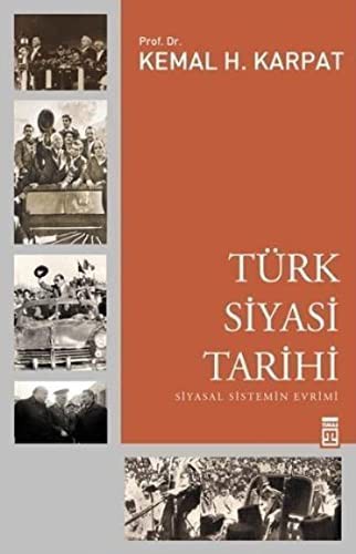 Türk Siyasi Tarihi & Siyasal Sistemin Evrimi kitap kapağı