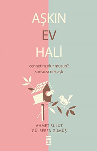 Aşkın Ev Hali & Cennetim Olur musun? - Sonsuza Dek Aşk kitap kapağı