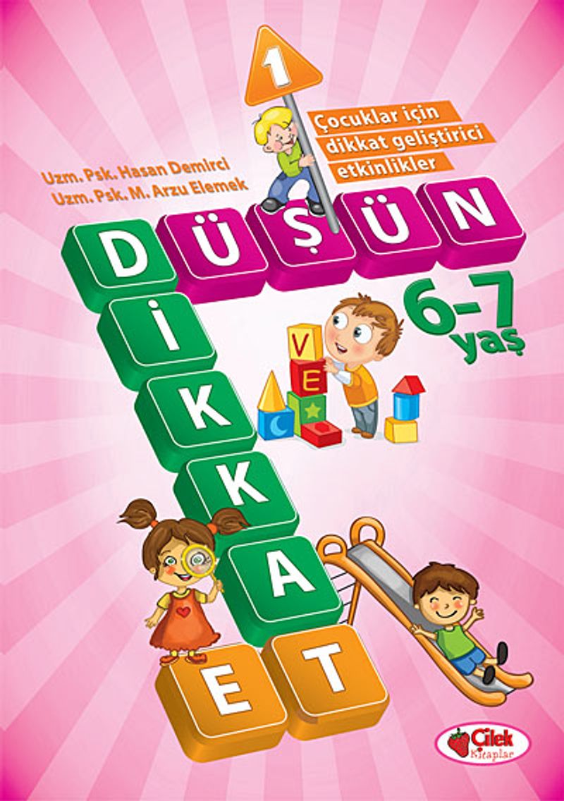 Düşün ve Dikkat Et 6-7 Yaş : 1.Kitap kitap kapağı