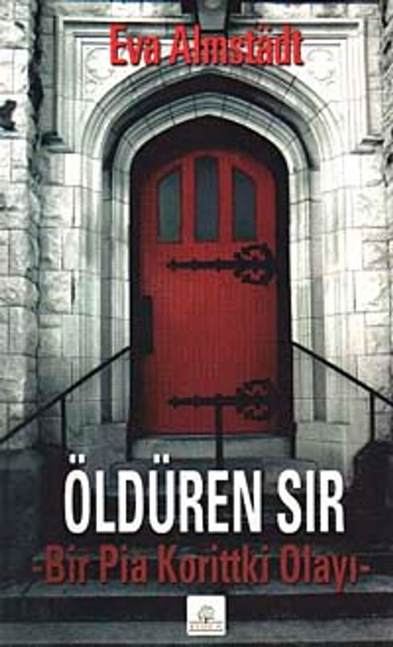 Öldüren Sır Bir Pia Korittki Olayı kitap kapağı