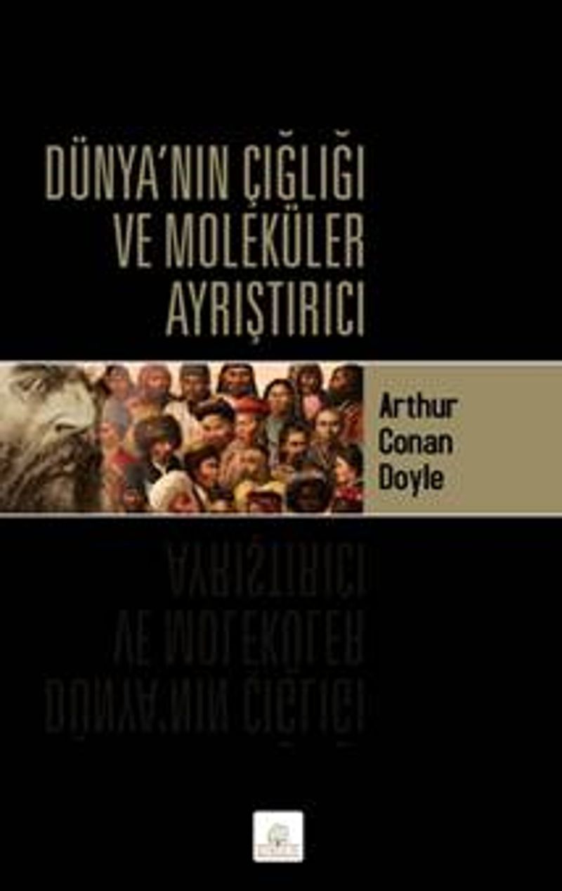 Dünya'nın Çığlığı ve Moleküler Ayrıştırıcı kitap kapağı