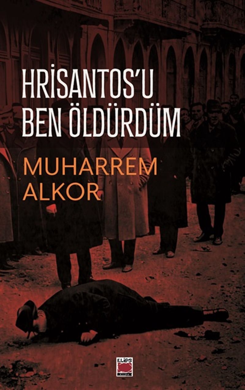 Hrisantos'u Ben Öldürdüm kitap kapağı