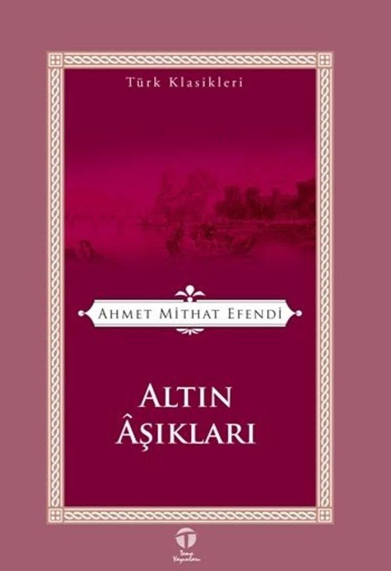 Altın Aşıkları / Türk Klasikleri kitap kapağı