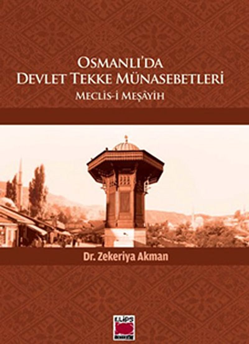 Osmanlı'da Devlet Tekke Münasebetleri Meclis-i Meşayih kitap kapağı