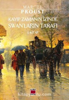 Kayıp Zamanın İzinde Swanlar’ın Tarafı 1. Kitap kitap kapağı