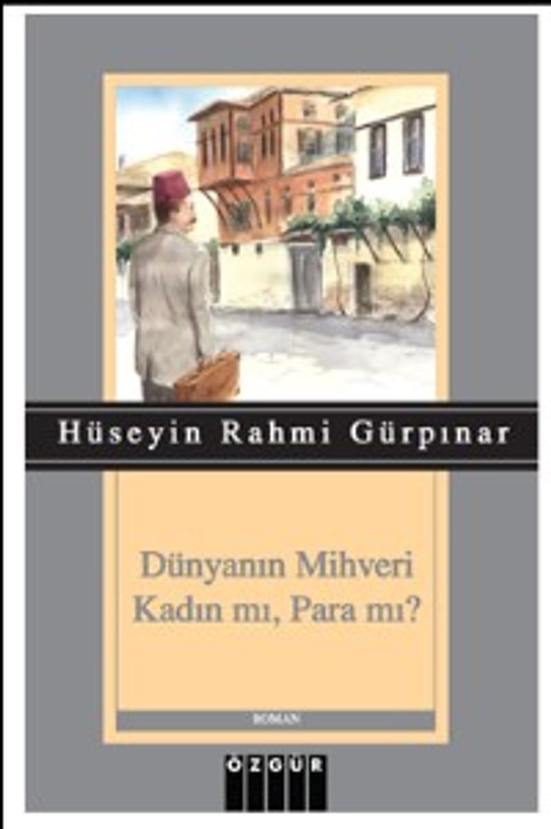 Dünyanın Mihveri Kadın mı Para mı? kitap kapağı