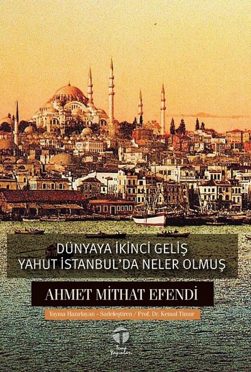 Dünyaya İkinci Geliş yahut İstanbul’da Neler Olmuş kitap kapağı