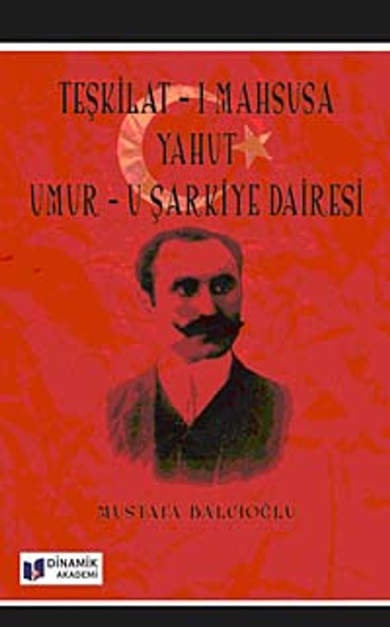 Teşkilat-ı Mahsusa Yahut Umur-u Şarkiye Dairesi kitap kapağı