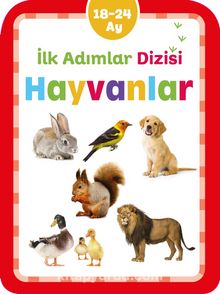 İlk Adımlar Dizisi 18-24 Ay Hayvanlar kitap kapağı