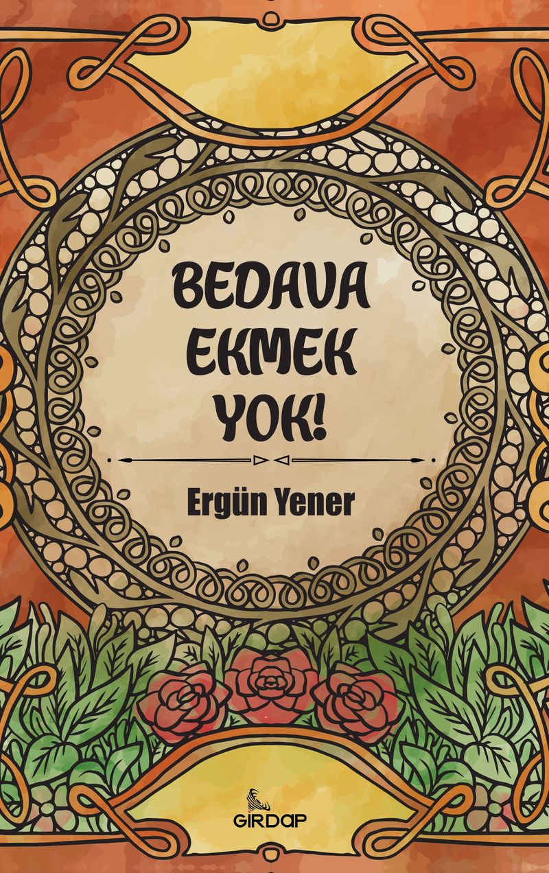 Bedava Ekmek Yok kitap kapağı