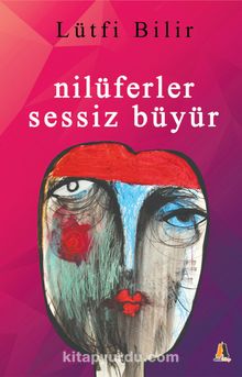 Nilüferler Sessiz Büyür kitap kapağı