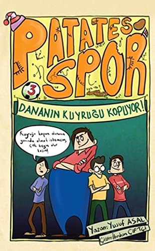 Dananın Kuyruğu Kopuyor / Patatesspor 3 kitap kapağı
