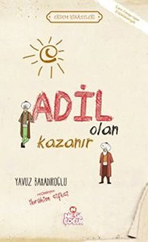 Adil Olan Kazanır / Erdem Hikayeleri kitap kapağı