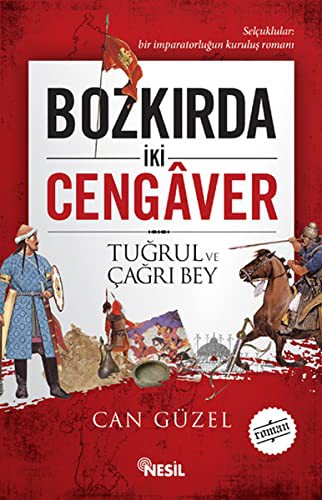 Bozkırda İki Cengaver Tuğrul ve Çağrı Bey kitap kapağı