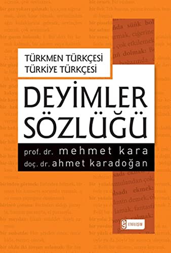 Türkmen Türkçesi Türkiye Türkçesi Deyimler Sözlüğü kitap kapağı