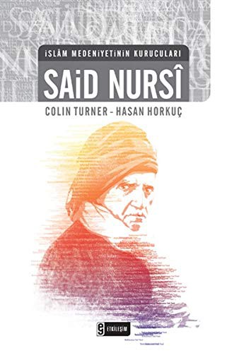İslam Medeniyetinin Kurucuları Said Nursi kitap kapağı