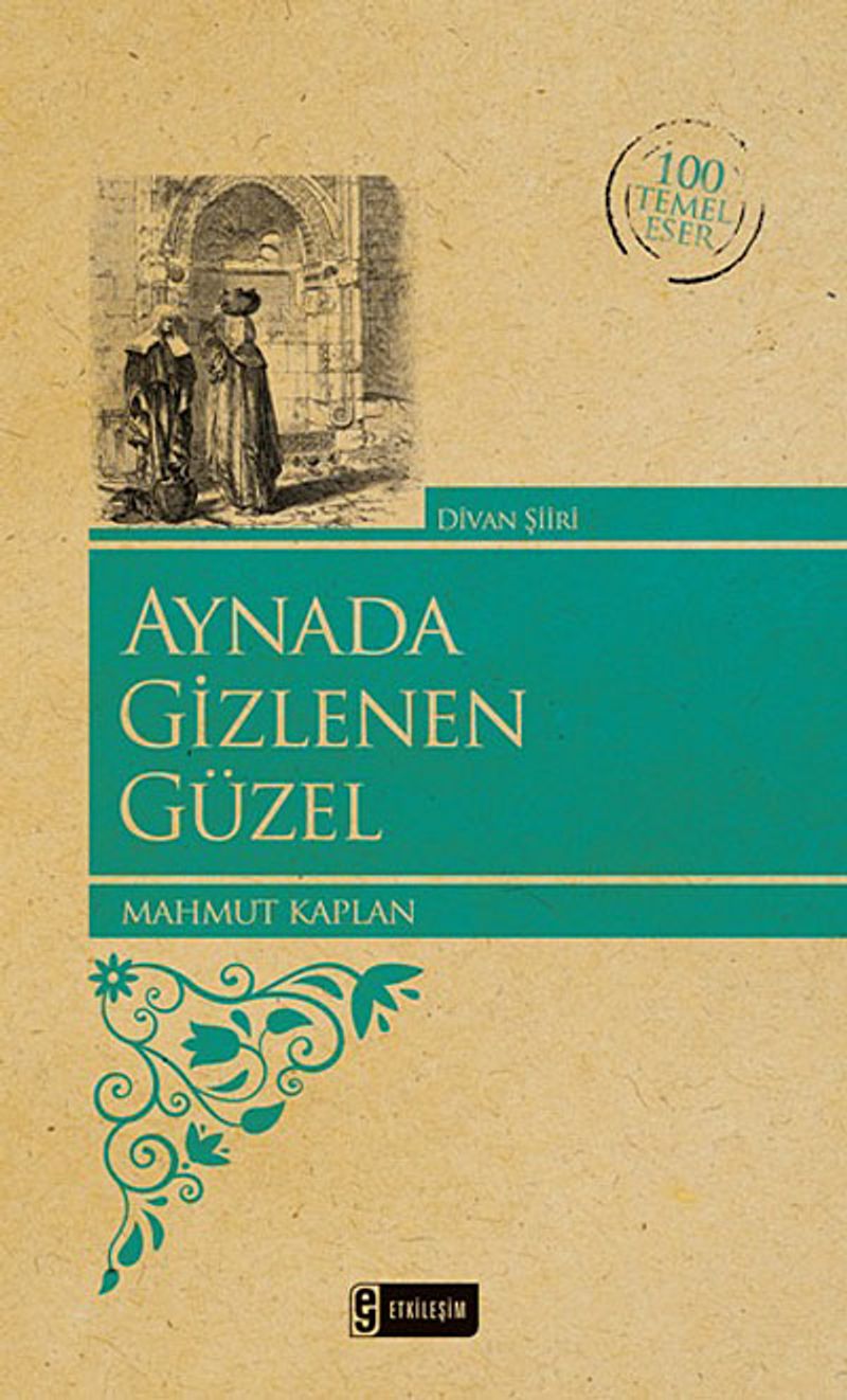 Aynada Gizlenen Güzel (Kenar Boyalı) / 100 Temel Eser kitap kapağı