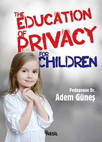 The Education Of Privacy For Children kitap kapağı