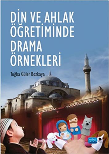 Din ve Ahlak Öğretiminde Drama Örnekleri kitap kapağı