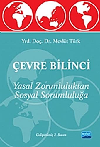 Çevre Bilinci - Yasal Zorunluluktan Sosyal Sorumluluğa kitap kapağı