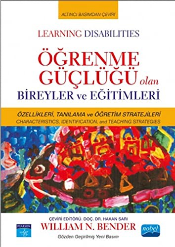 Öğrenme Güçlüğü Olan Bireyler ve Eğitimleri / Learning Disabilities kitap kapağı