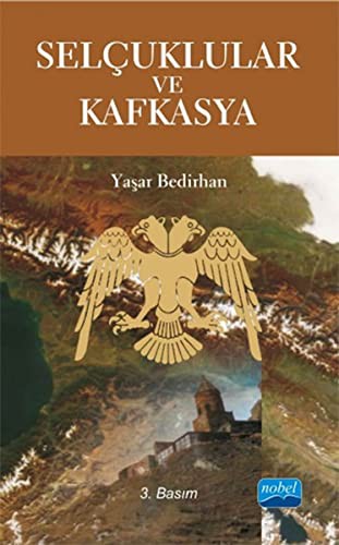 Selçuklular ve Kafkasya kitap kapağı