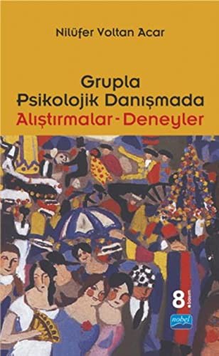 Grupla Psikolojik Danışmada Alıştırmalar Deneyler kitap kapağı