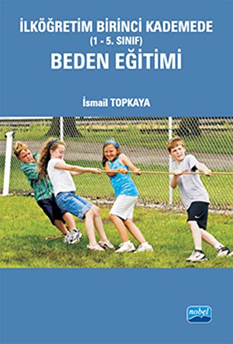 İlköğretim Birinci Kademede Beden Eğitimi kitap kapağı