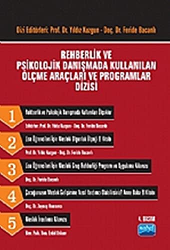 Rehberlik ve Psikolojik Danışmada Kullanılan Ölçme Araçları ve Programlar Dizisi kitap kapağı