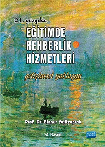 21. Yüzyılda Eğitimde Rehberlik Hizmetleri Gelişimsel Yaklaşım kitap kapağı