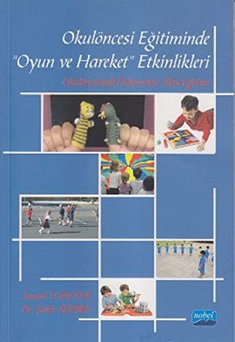 Okulöncesi Eğitiminde Oyun ve Hareket Etkinlikleri kitap kapağı
