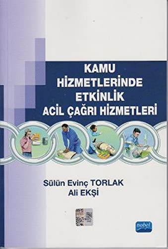 Kamu Hizmetlerinde Etkinlik Acil Çağrı Hizmetleri kitap kapağı